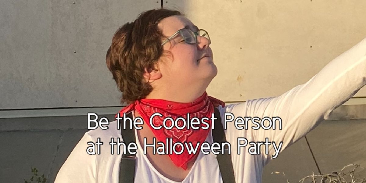 Student Blog: Be the Coolest Person at the Halloween Party