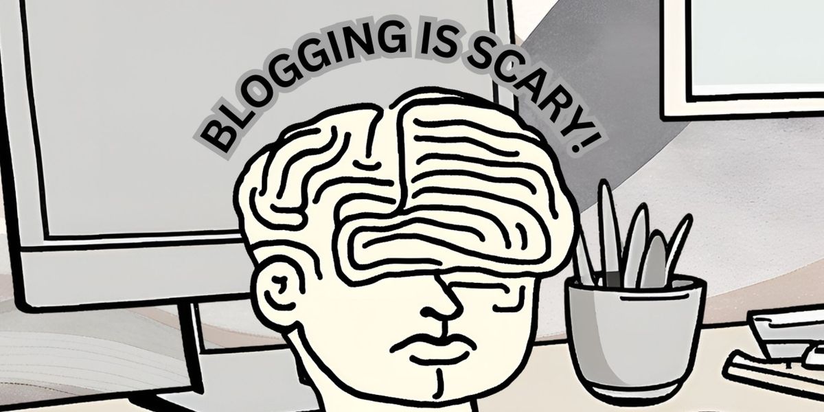 Student Blog: Blogging is Scary!
