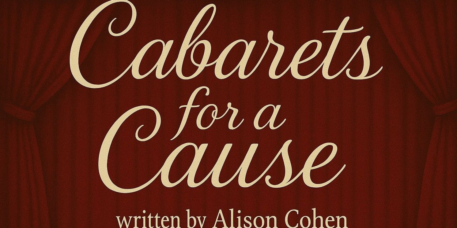 Student Blog: Cabarets For A Cause  Image