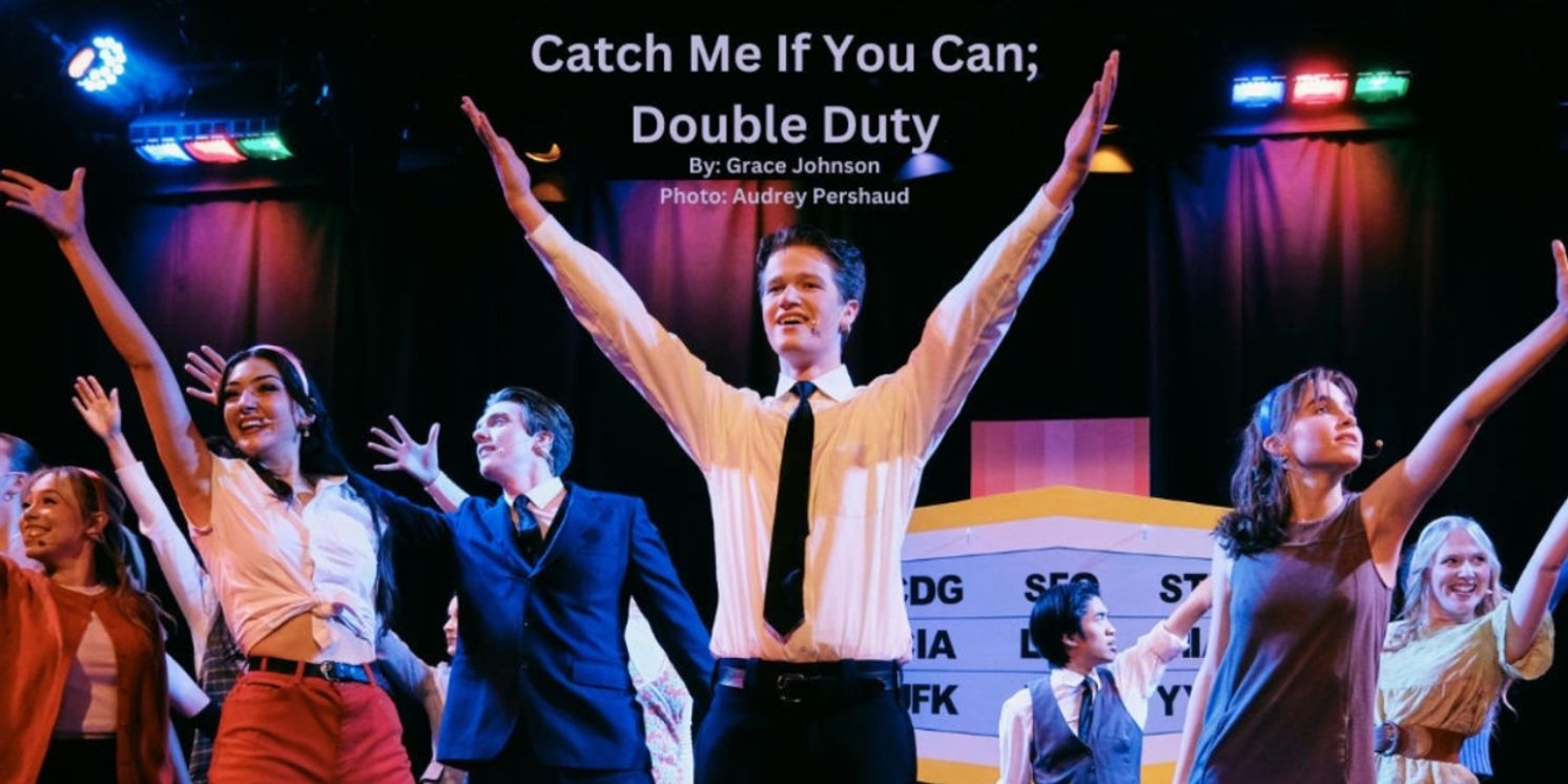 Student Blog: Catch Me If You Can; Double Duty  Image