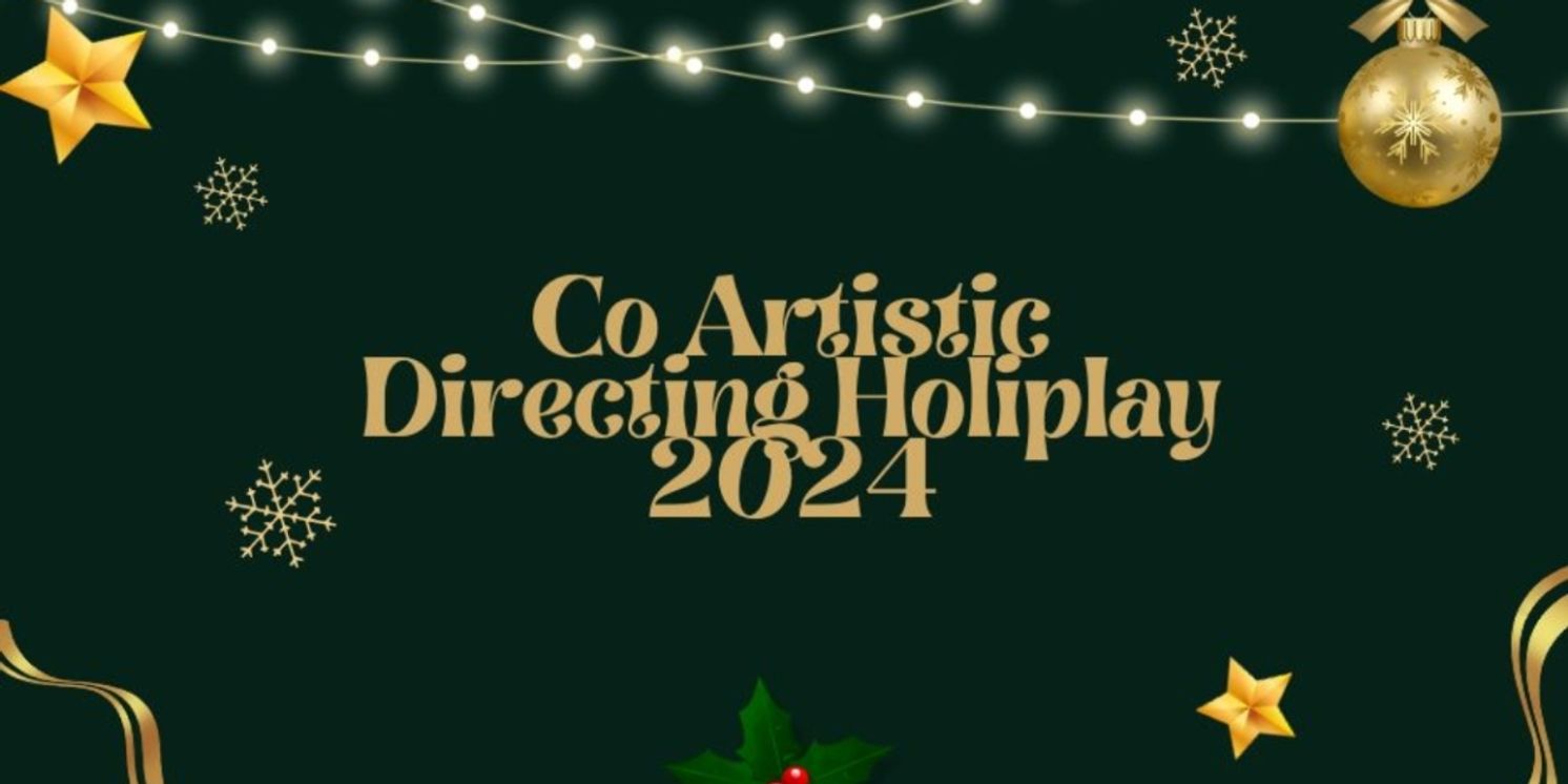 Student Blog: Co-Artistic Directing HOLIPLAY  Image