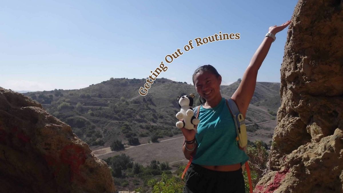 Student Blog: Getting Out of Routines