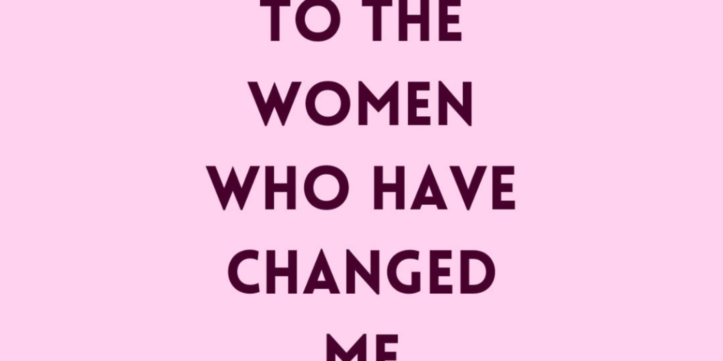 Student Blog: In Honor of Three Women Who Have Changed Me  Image