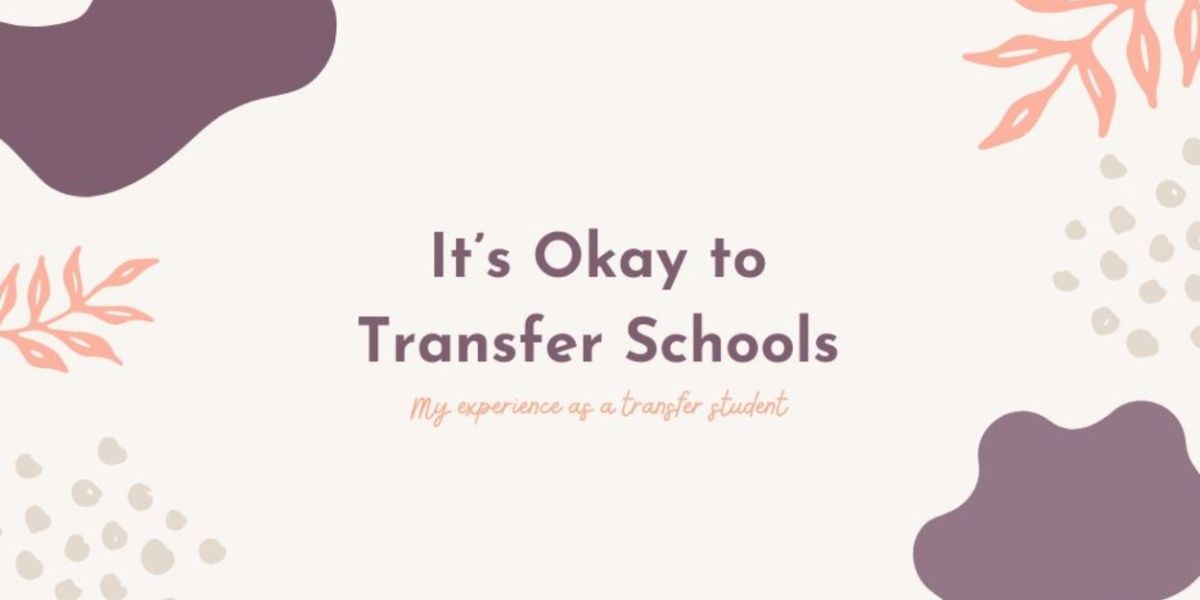 Student Blog: It's Okay to Transfer Schools