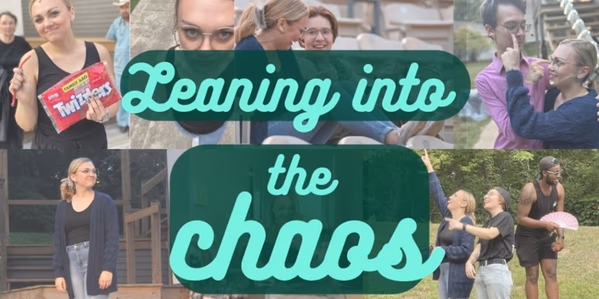 Student Blog: Leaning Into the Chaos