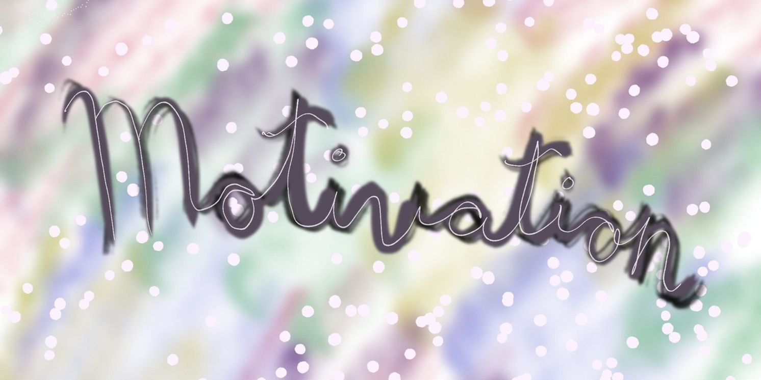 Student Blog: Motivation in Theatre  Image