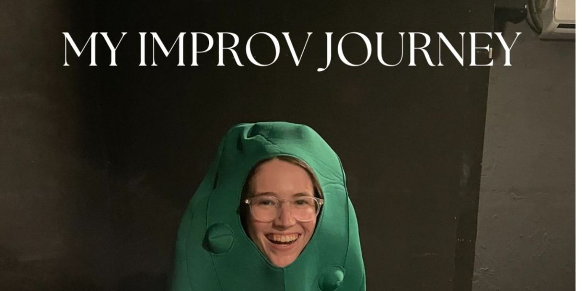 Student Blog: My Improv Journey