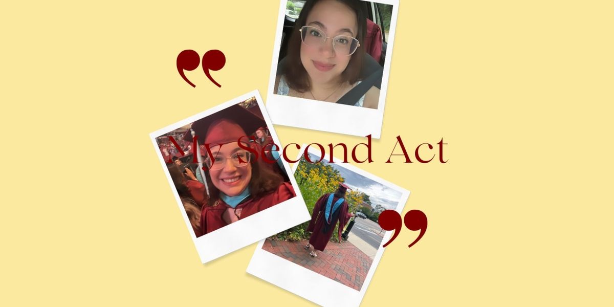 Student Blog: My Second Act