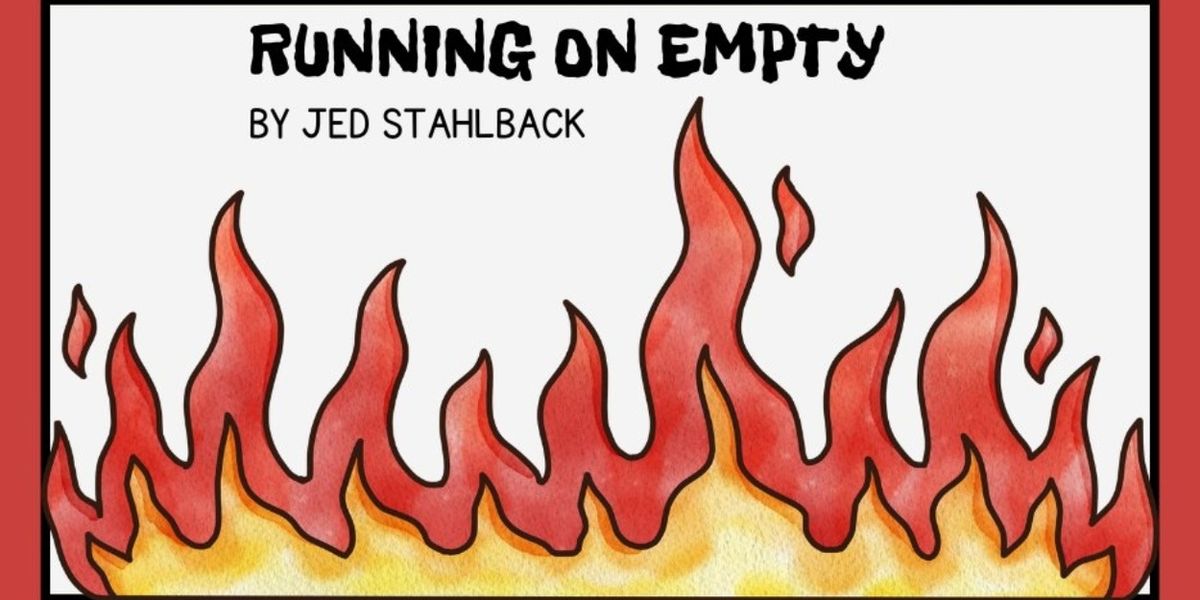 Student Blog: Running on Empty
