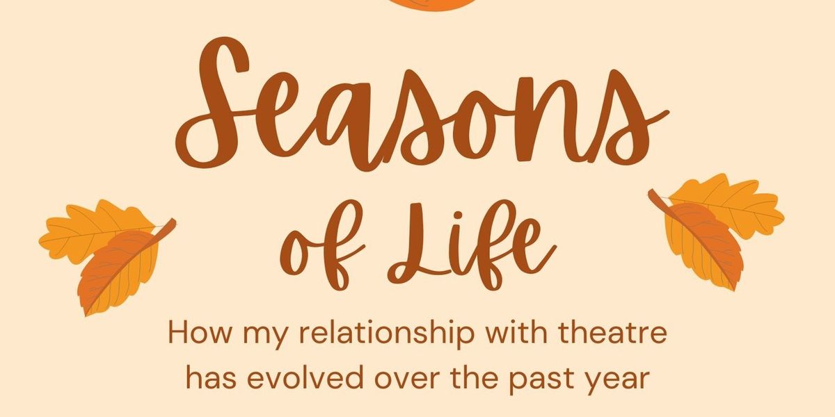 Student Blog: Seasons of Life