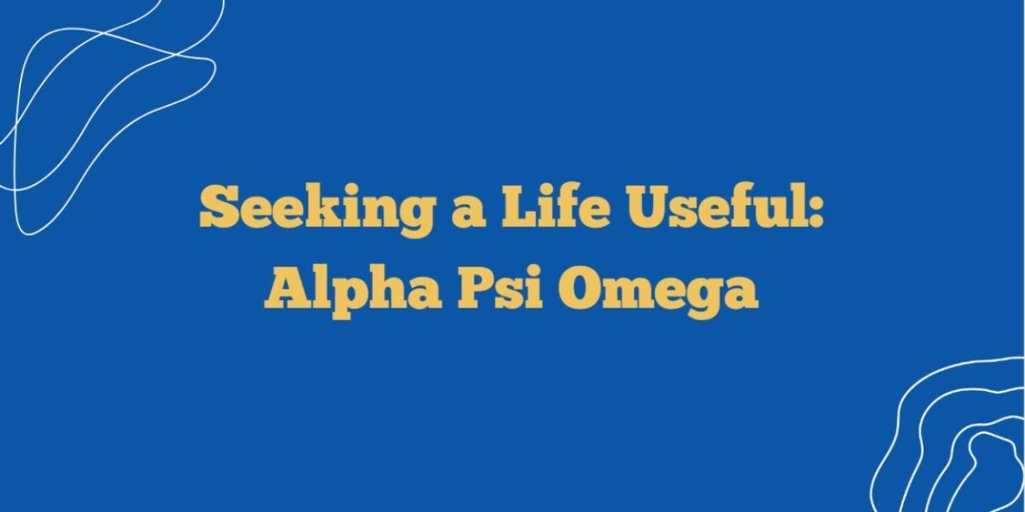 Student Blog: Seeking a Life Useful: Alpha Psi Omega  Image