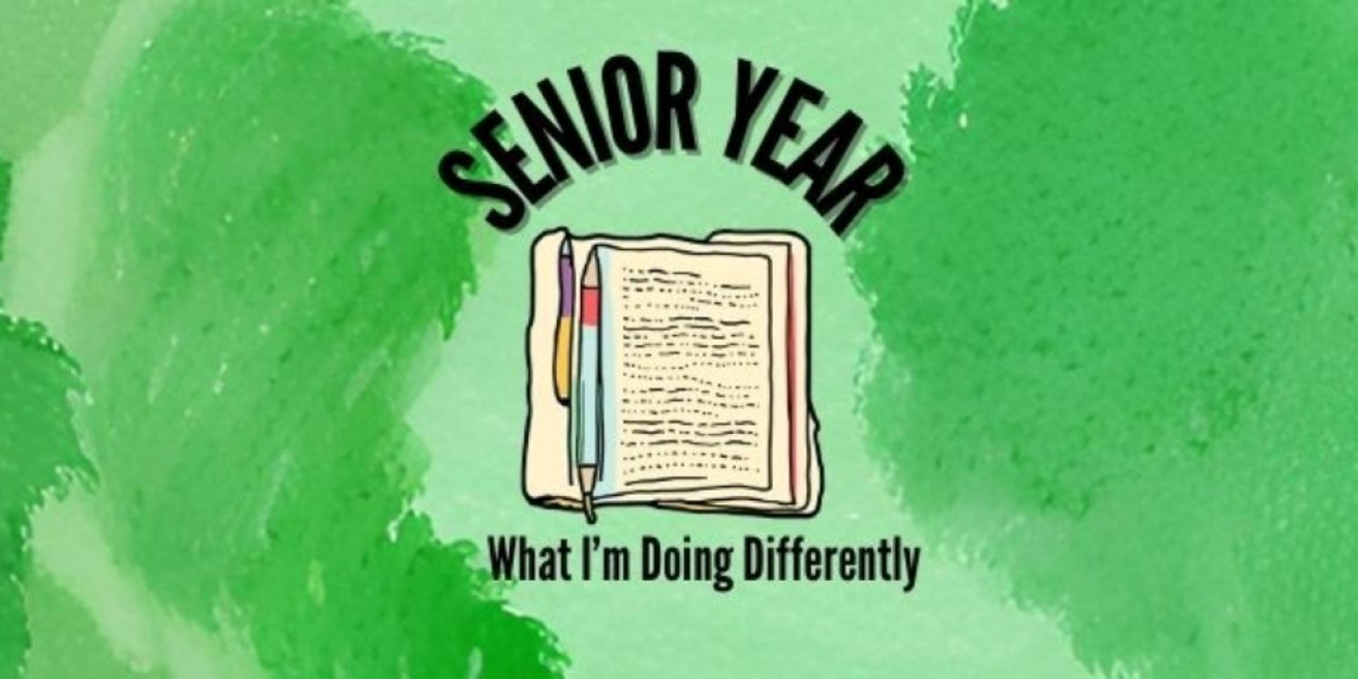 Student Blog: Senior Year and What I'm Doing Differently  Image