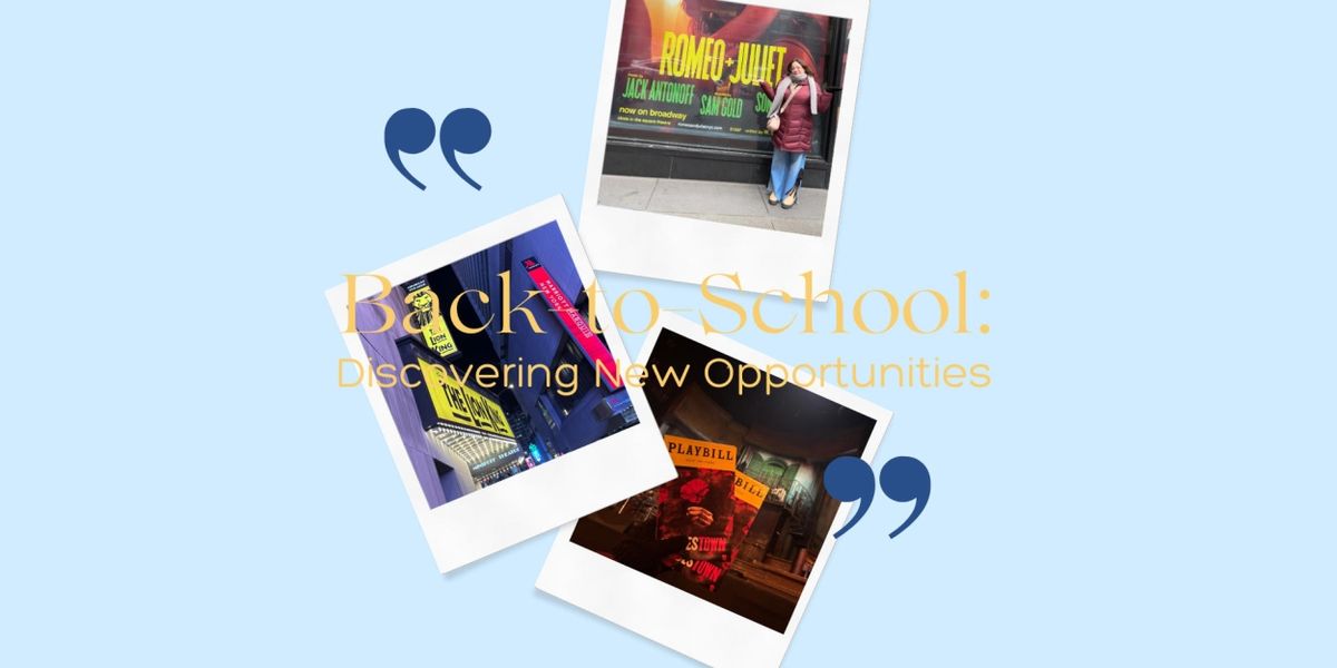 Student Blog: Back-to-School: Discovery & New Opportunities