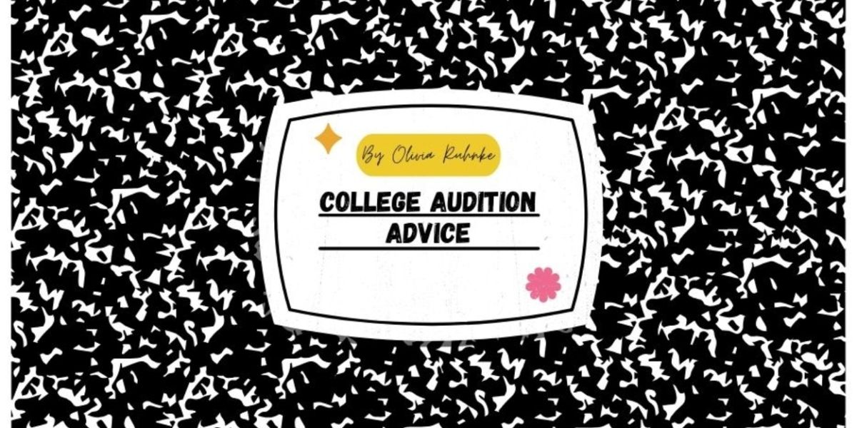 Student Blog: College Audition Advice