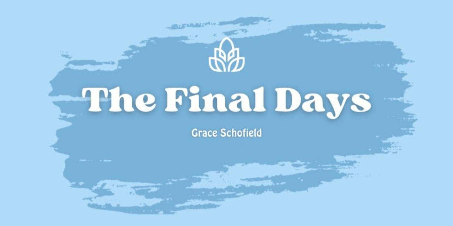 Student Blog: The Final Days  Image
