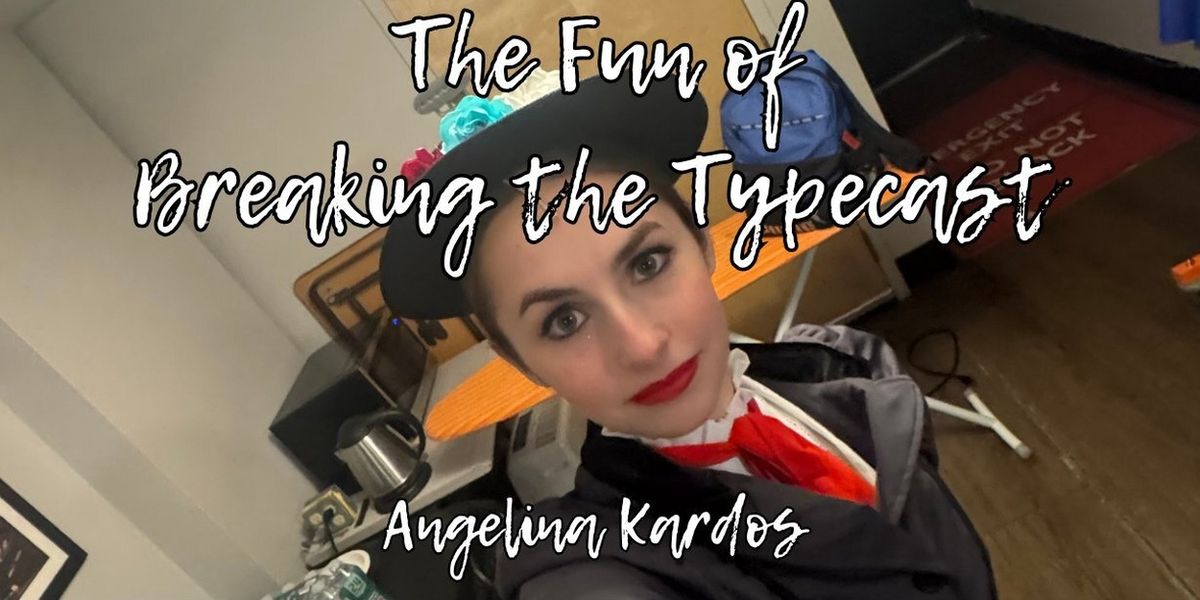 Student Blog: The Fun of Breaking the Typecast