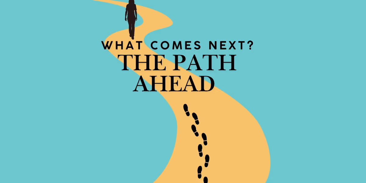 Student Blog: The Path Ahead