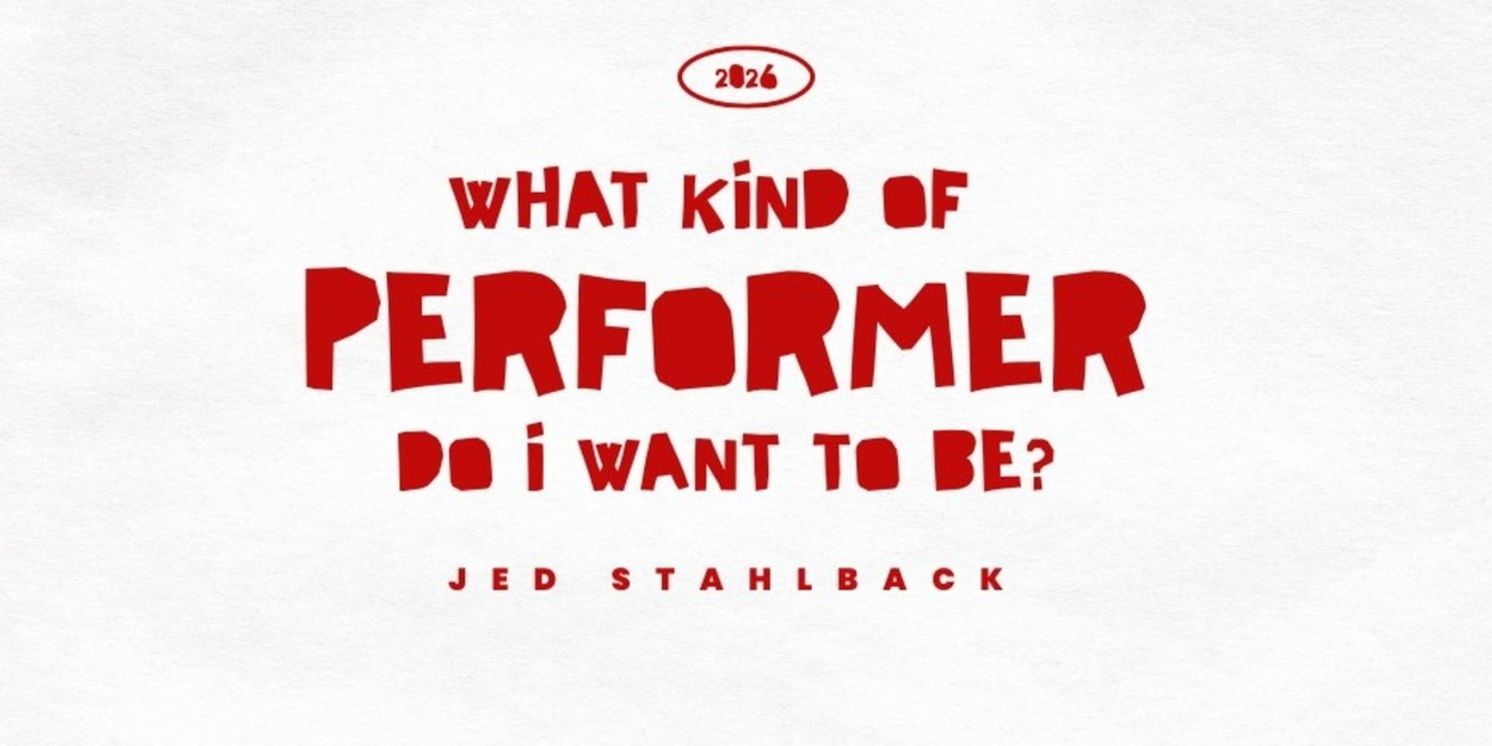 Student Blog: What Kind of Performer Do I Want to Be?  Image