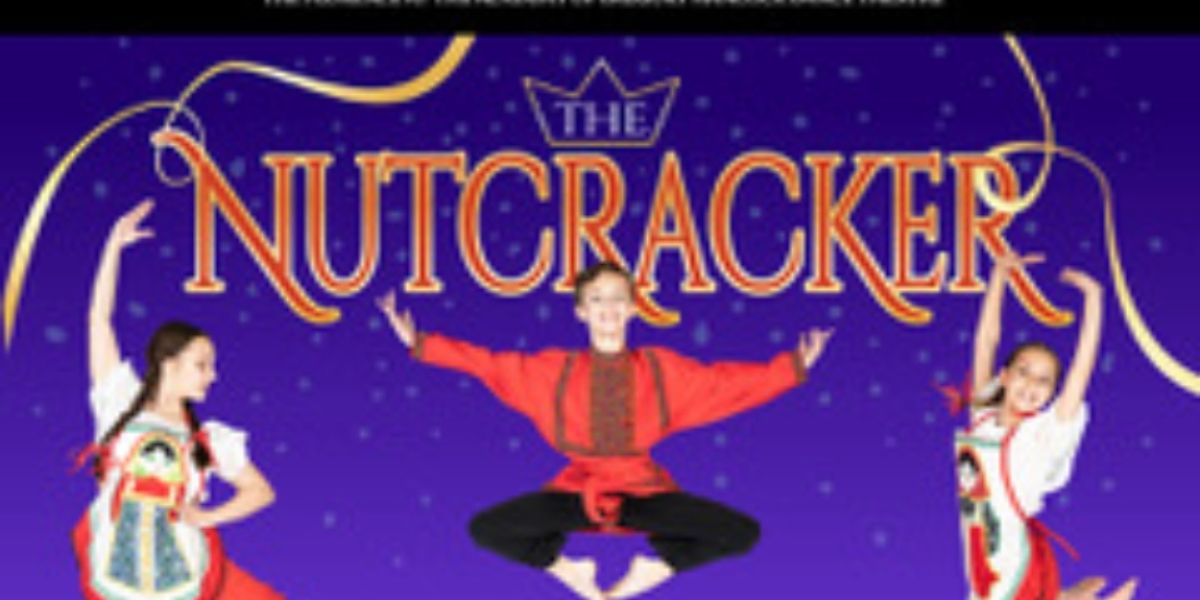 Student Production of THE NUTCRACKER Comes to The Florence at The Academy of GHDT