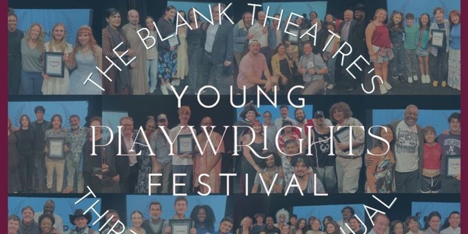 Submissions Open for The Blank Theatre's 34th Young Playwrights Festival Photos