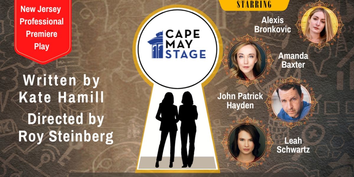 Cape May Stage Presents MS. HOLMES & MS. WATSON - APT. 2B New Jersey Professional Premiere