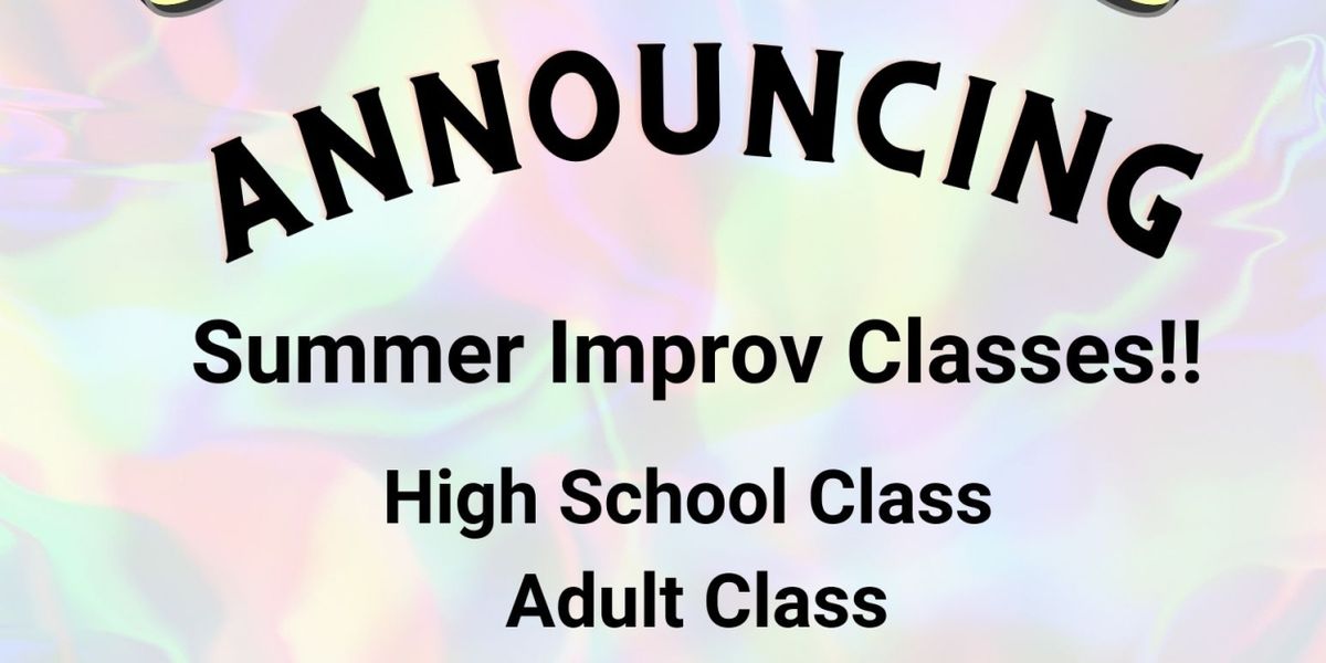 Summer Improv Classes to be Presented At HPAC in June