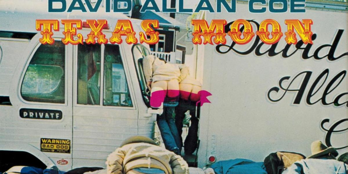 Sun Records Releases David Allan Coe's TEXAS MOON (Deluxe) Edition