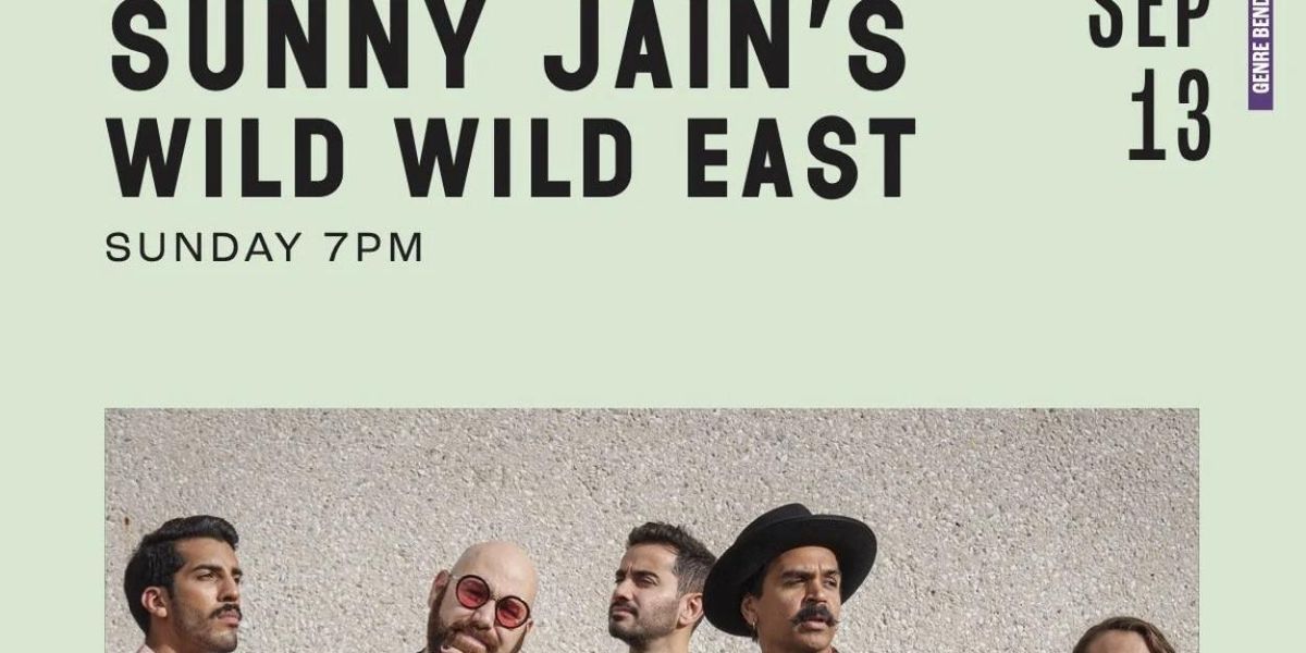 Sunny Jain to Present WILD WILD EAST and LOVE FORCE This Fall