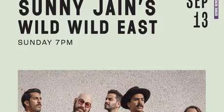Sunny Jain to Present WILD WILD EAST and LOVE FORCE This Fall Photo