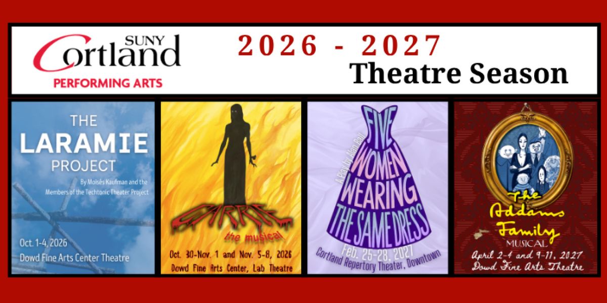 Suny Cortland Announces 2026-2027 Season, Including CARRIE, THE LARAMIE PROJECT, and More