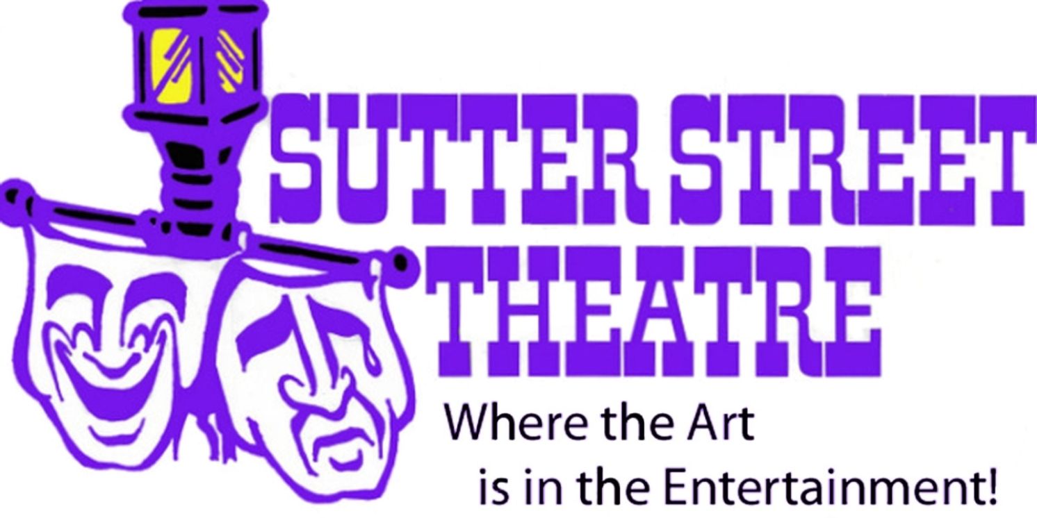 Sutter Street Theatre to Host 2024 Season Announcement Party & Gala This Month  Image