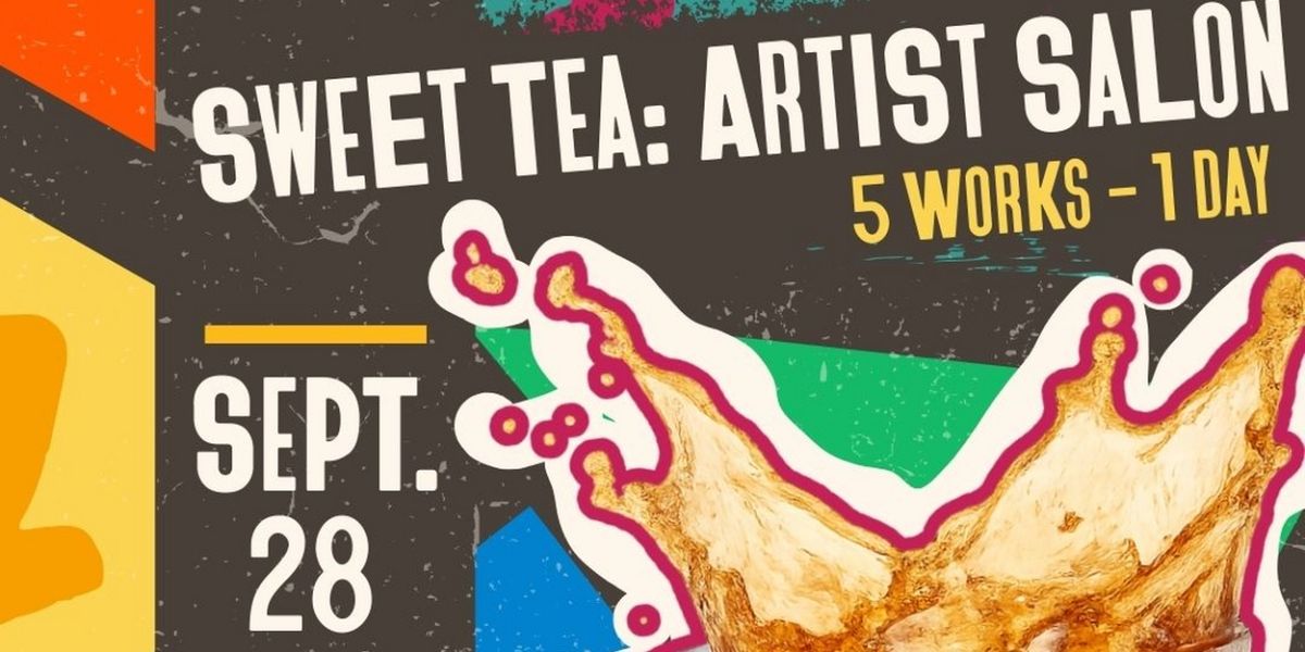 SWEET TEA: AN ARTIST SALON To Be Presented At The Tank This September