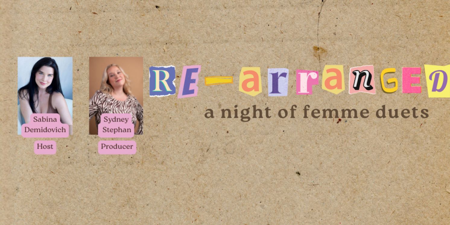 Sydney Stephan's Arrangements Headline 54 Below In RE-ARRANGED  Image