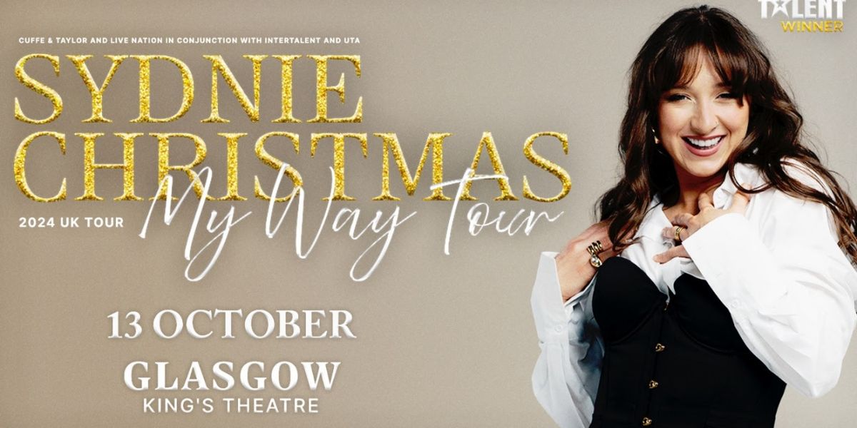 Sydnie Christmas Comes to The King's Theatre in Glasgow This October