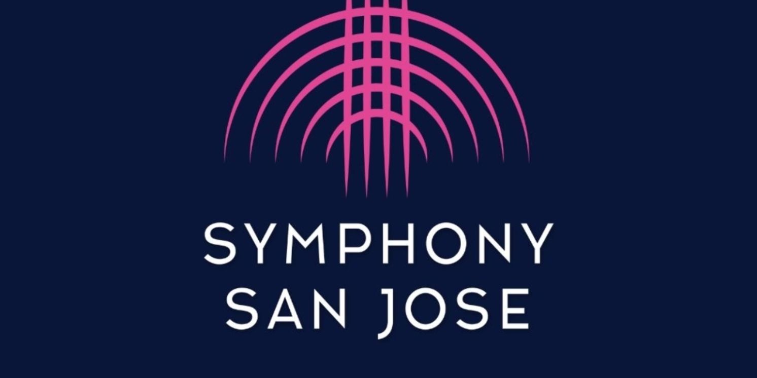 Symphony San Jose Unveils 2025 - 2026 Season Featuring Classical, Contemporary and More  Image