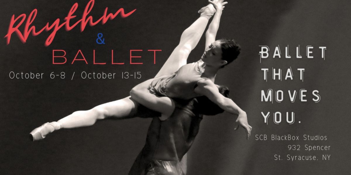 Syracuse City Ballet Performs RHYTHM & BALLET This Month