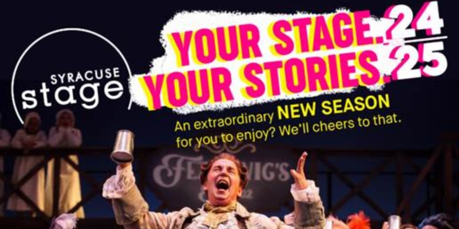 CINDERELLA, KING JAMES & More Set for Syracuse Stage 24/25 Season  Image