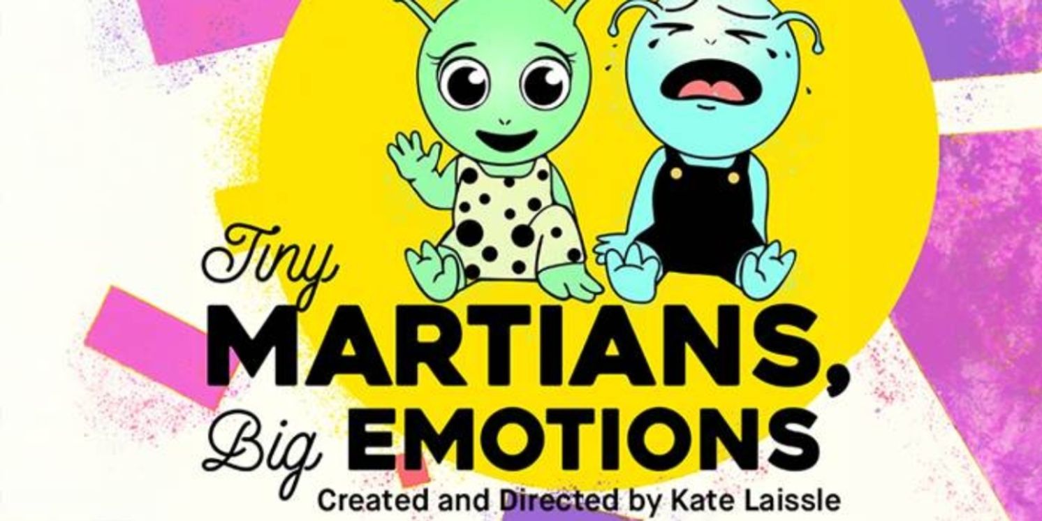 Syracuse Stage to Hold Auditions for TINY MARTIANS, BIG EMOTIONS!  Image