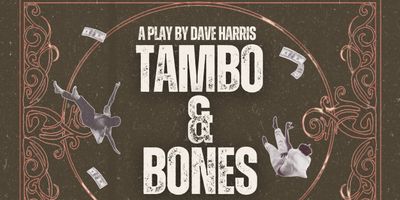 TAMBO & BONES to Open at 5th Wall Theatre Photo