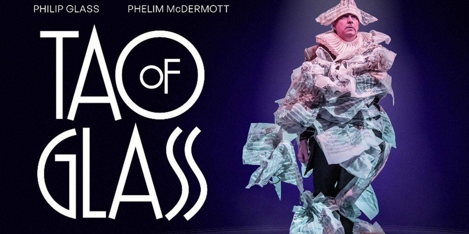 TAO OF GLASS to Premiere @sohoplace in July 2026  Image