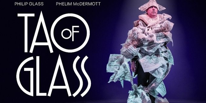 TAO OF GLASS to Premiere @sohoplace in July 2026 Photos