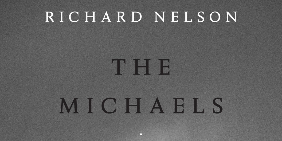 TCG Books Publishes THE MICHAELS, Final Volume of Richard Nelson's Rhinebeck Panorama