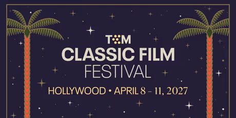 TCM Classic Film Festival to Return to Hollywood for 18th Edition Photo