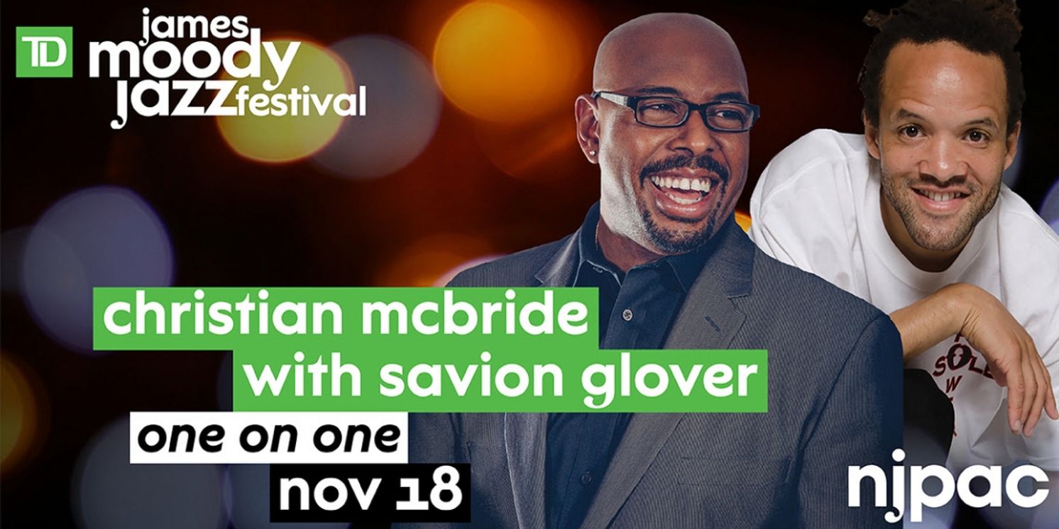 TD James Moody Jazz Festival Adds Christian McBride, Savion Glover, and More to November Line-Up  Image