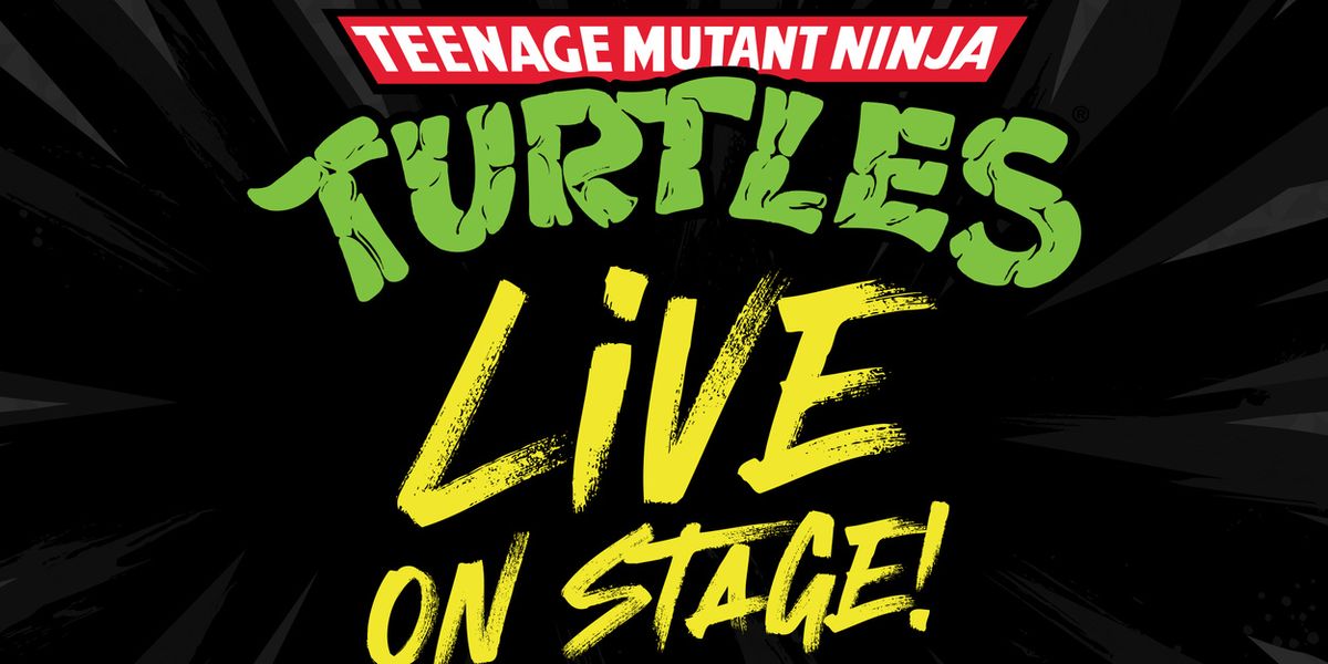 TEENAGE MUTANT NINJA TURTLES LIVE ON STAGE! to Launch North American Tour in 2027
