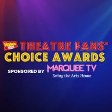 First Standings Announced for the 22nd Annual Theater Fans' Choice Awards