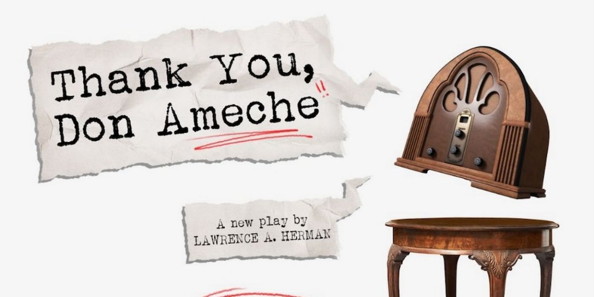 THANK YOU, DON AMECHE Sets World Premiere At Sargent Theatre This July