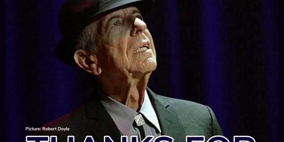 THANKS FOR THE DANCE: LEONARD COHEN STORY to Play Tuar Ard Sept 19