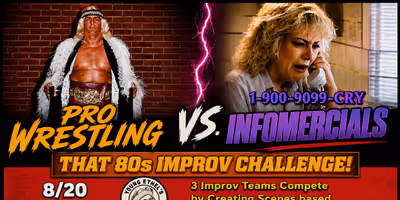 THAT 80S IMPROV CHALLENGE to Spotlight Pro Wrestling & Infomercials