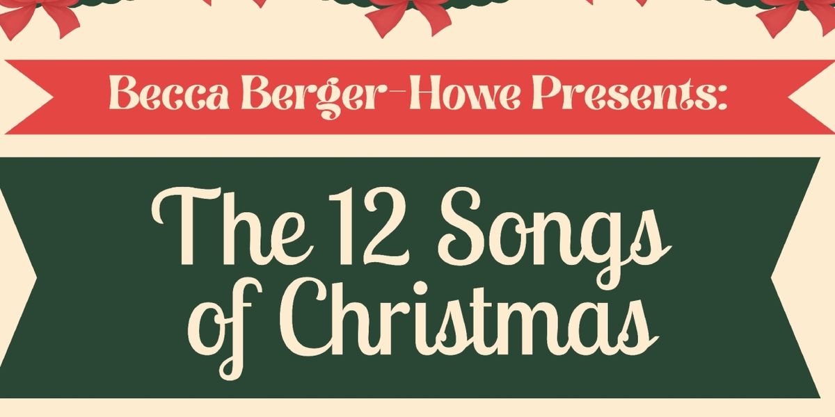 THE 12 SONGS OF CHRISTMAS Comes to Resound NW